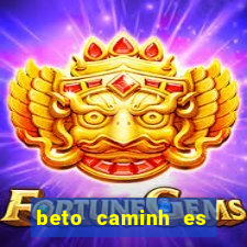 beto caminh es lajeado rs